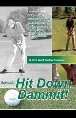 Hit down Dammit!  9780978194000 Front Cover