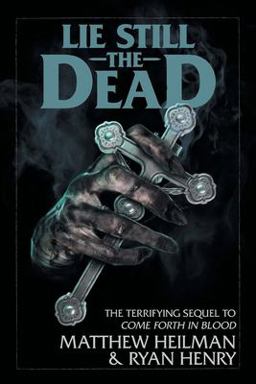 Lie Still the Dead Lie Still the Dead