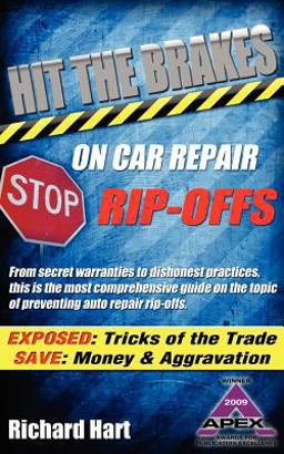 Hit the Brakes on Car Repair Rip-Offs Hit the Brakes on Car Repair Rip-Offs