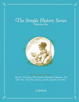 The Simple History Series - Collection One