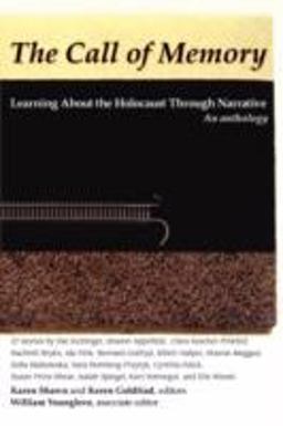 Call of Memory Learning about the Holocaust Through Narrative  9780978998004 Front Cover