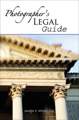 Photographer's Legal Guide  9780979035302 Front Cover