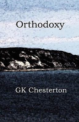 G. K. Chesterton's Orthodoxy