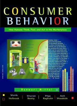Consumer Behavior How Humans Think, Feel, and Act in the Marketplace  9780979133602 Front Cover