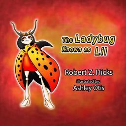 The Ladybug Known As Lil