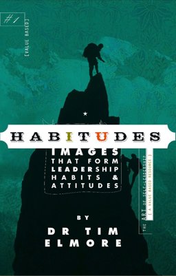 HABITUDES:ART OF SELF LEADERSH  9780979294051 Front Cover