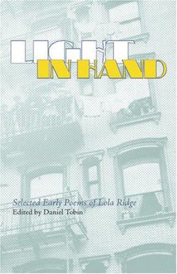 Light in Hand Selected Early Poems by Lola Ridge  9780979299919 Front Cover