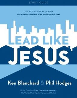 Lead Like Jesus Lead Like Jesus