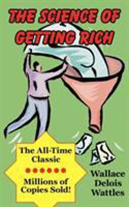 The Science of Getting Rich