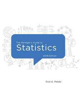 Manager's Guide to Statistics, 2018 Edition  9780979570421 Front Cover