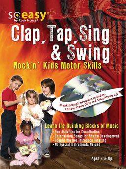 Rock House - Clap, Tap, Sing and Swing