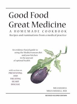 Good Food, Great Medicine 2nd 9780979633911 Front Cover