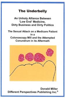 An Unholy Alliance Between 'Low End' Medicine, Dirty Business and Dirty Politics