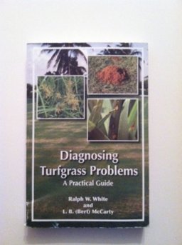 Diagnosing Turfgrass Problems A Practical Guide  9780979877766 Front Cover