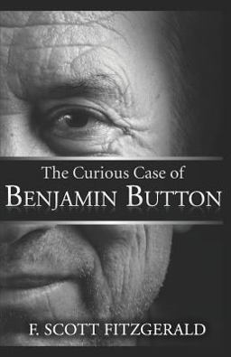 Curious Case of Benjamin Button  9780979905278 Front Cover