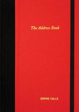 Sophie Calle: the Address Book  9780979956294 Front Cover