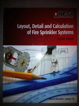 Layout, Detail and Calculation of Fire Sprinkler Systems (2nd Edition)  9780979956317 Front Cover