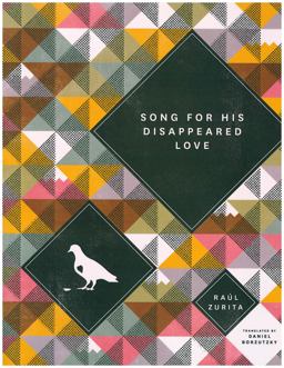 Song for his Disappeared Love Canto a Su Amor Desaparecido  9780979975578 Front Cover