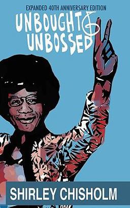 Unbought and Unbossed Expanded 40th Anniversary Edition 40th 9780980059021 Front Cover