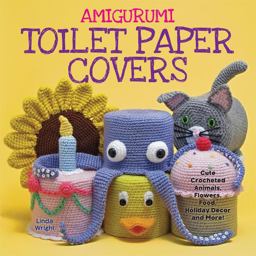 Amigurumi Toilet Paper Covers