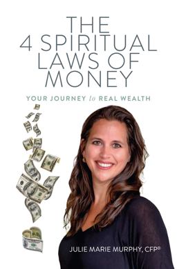 The 4 Spiritual Laws of Money