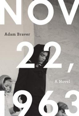 November 22 1963 A Novel  9780980243628 Front Cover