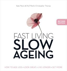 Fast Living, Slow Ageing