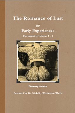 The Romance of Lust, or Early Experiences