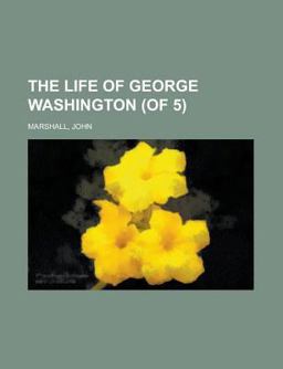 The Life of George Washington