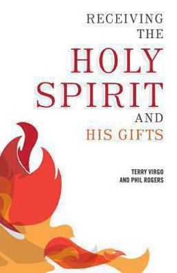 Receiving the Holy Spirit and His Gifts 1st 9780981480350 Front Cover