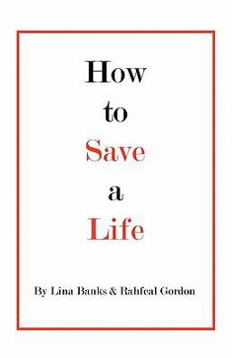 How to Save a Life