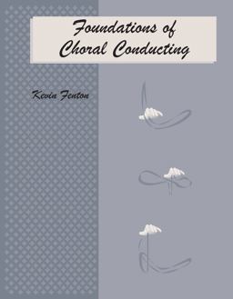 Foundations of Choral Conducting 2nd Edition 2nd 9780981481722 Front Cover