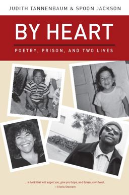 By Heart Poetry, Prison, and Two Lives  9780981559353 Front Cover