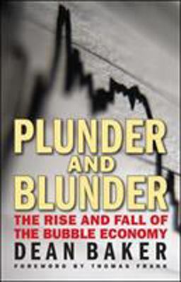 Plunder and Blunder The Rise and Fall of the Bubble Economy  9780981576992 Front Cover