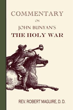 Commentary on John Bunyan's the Holy War