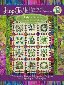 Hop to It Appliqued Blocks and Projects  9780981804019 Front Cover