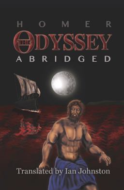 Odyssey [Abridged] Translated by Ian Johnston  9780981816296 Front Cover