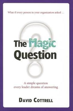 The Magic Question The Magic Question