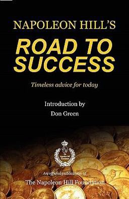 Napoleon Hill's Road to Success