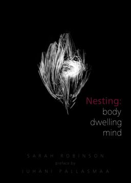 Nesting Body, Dwelling, Mind  9780981966717 Front Cover
