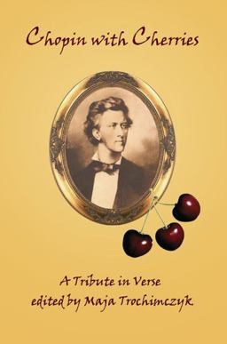 Chopin with Cherries