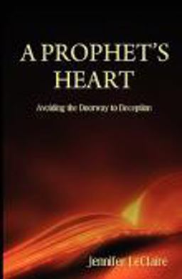 A Prophet's Heart