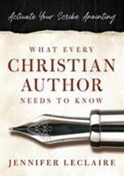 What Every Christian Author Needs to Know