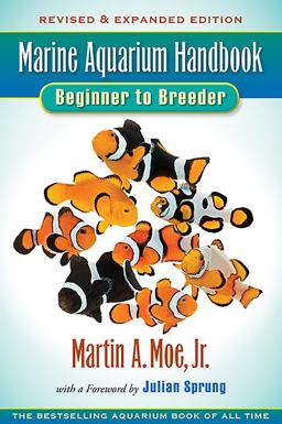 Marine Aquarium Handbook Beginner to Breeder 3rd 9780982026212 Front Cover