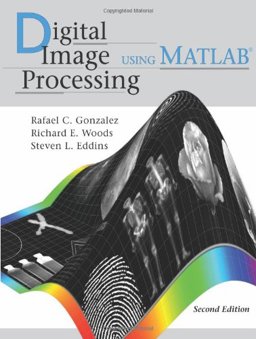Digital Image Processing Using MATLAB 2nd 9780982085400 Front Cover