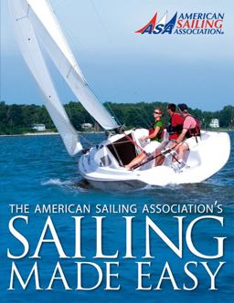 Sailing Made Easy  9780982102503 Front Cover