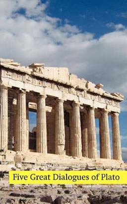 Five Great Dialogues of Plato Euthyphro, Apology, Crito, Meno, Phaedo  9780982129821 Front Cover