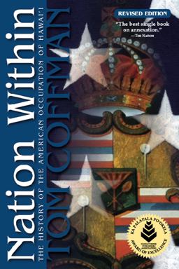 Nation Within America's Conquest of Hawai'i 2nd 9780982165607 Front Cover