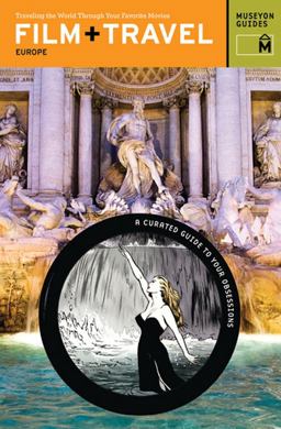 Film + Travel Europe