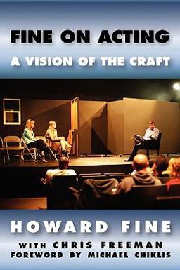 Fine on Acting A Vision of the Craft  9780982285329 Front Cover